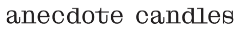 Anecdote Candles