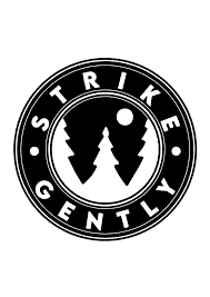 Strike Gently